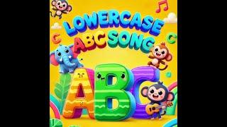 Lowercase ABC’s SONG for Kids | Fun Learning Video |