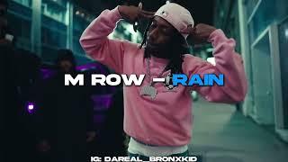 M Row - Rain (prod @WickDaProd )