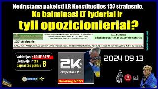 Vasalai nedrįsta pakeisti LR Konstitucijos 137 straipsnio. Kas lemia tokį neryžtą?