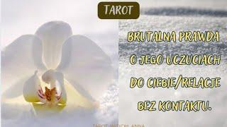 Brutalna prawda o jego uczuciach do Ciebie/Relacje bez kontaktu. #tarot #wróżba #wybierzgrupę