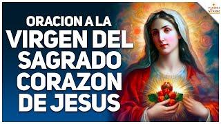 Oración a la VIRGEN del SAGRADO CORAZÓN - Palabra Del Señor 