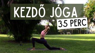 Kezdő jóga gyakorlás - 35 perc | Jóga Életmód