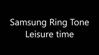 Samsung ringtone - Leisure time