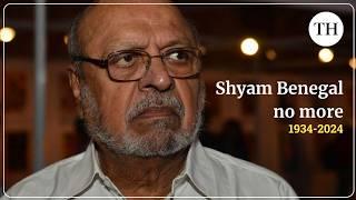 Veteran filmmaker Shyam Benegal passed away