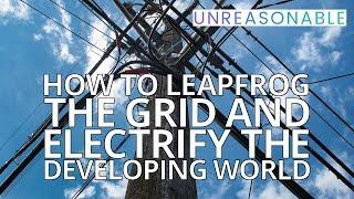 Electrifying the Developing World By Skipping the Grid | Patrick Walsh