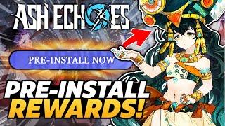 How To Obtain Free 5 Star - Sambheka + Pre-reg Rewards [Ash Echoes]