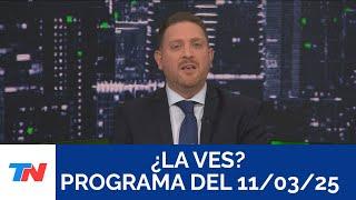 ¿LA VES? (Programa completo del 11/03/2025)