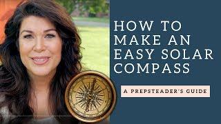 How to Make a Solar Compass (or Sun Compass) for wilderness Navigation