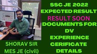 SSC JE 2022 EXPECTED RESULT  DATE/ DOCUMENTS FOR DV