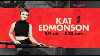 KAT EDMONSON : BLUE NOTE TOKYO 2015 trailer