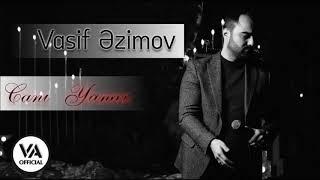 Vasif Azimov - Canı Yanar (Original Official Audio) 2023