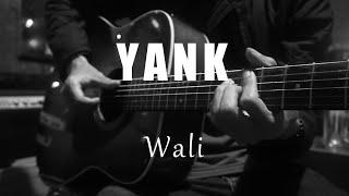 Yank - Wali (Acoustic Karaoke)