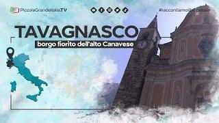 Tavagnasco - Piccola Grande Italia