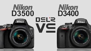 Nikon D3500 vs Nikon D3400