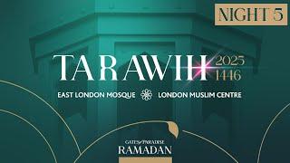  LIVE | Ramadan 1446 | Tarawih Night 5 | 4 March 2025