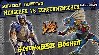 SCHUPPENHORROR! MENSCHEN vs ECHSENMENSCHEN - Schweizer Showdown 2024 Blood Bowl 2