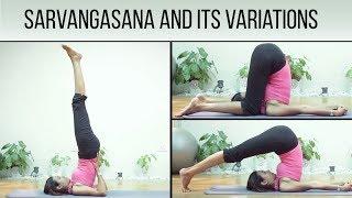 Sarvangasana and its variations