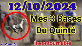 Pronostics PMU Mes 3 bases incontournable SAMEDI 12 OCTOBRE 2024 CAEN