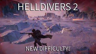 NEW HARDEST DIFFICULTY! | Now This is HELL | Helldivers 2 | Multiplayer