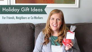 Neighbor, Friend, or Co-Worker Holiday Gift Ideas - Inexpensive Christmas Gifts