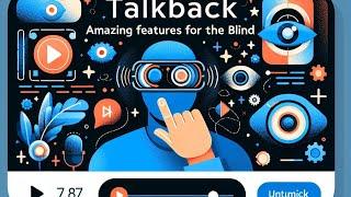 TalkBack 15.1 New Update for Blind! New Web Elements Added in Reading Menu, Opening Links Made Easy