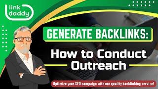 Generate Backlinks - How to Conduct Outreach