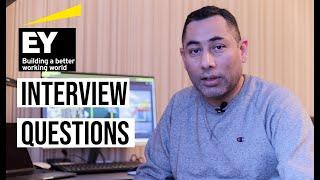 EY Interview Questions | What to expect from EY Interviewers | Big 4 Interview Questions