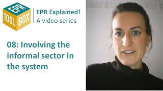 PREVENT Waste Alliance | Video series: EPR Explained! (08) Informal sector