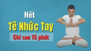  Hết Đau Mỏi Tê Bì Tay chỉ với 15 Phút Tập Yoga | Nam Hà