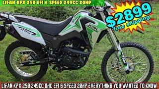 Lifan KPX 250 | 249cc | EFI | 6 Speed | Overhead Cam | 20HP Everything you want to know