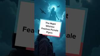 Interesting Facts About History: The Night Witches: Fearless Female Flyers #facts #history #memes