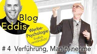 Psychologie Werbung, Verführungstipps: Man(n) nehme! Online Akademie deutsch