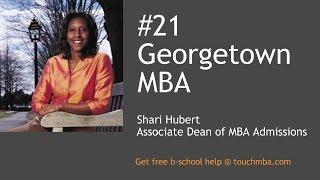 Georgetown McDonough MBA Admissions Interview with Ms. Shari Hubert - Touch MBA Podcast