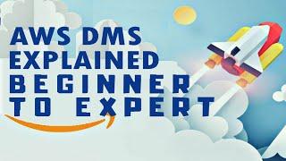 AWS DMS Tutorial - What is AWS Database Migration Service?