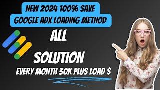 Adx Loading Latest Method 2024  Adx Highest ECPM Trick Adx Full Loading Course 2024