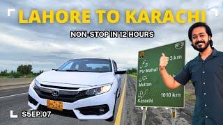 Lahore To Karachi in 12 Hours in HONDA CIVIC | Lahore to Karachi by car | Pakistan Road Trip S5EP.07