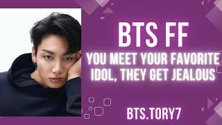 BTS imagine – they get jealous when you meet your favorite idol