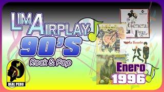 LIMA AIRPLAY 90'S (ROCK & POP) - ENERO 1996