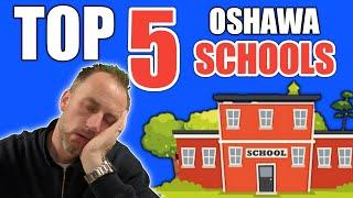 Living In Oshawa - Top Schools In Oshawa Ontario