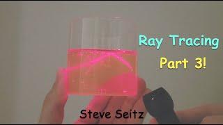 Ray Tracing in 5 minutes:  Part 3 -- recursive ray tracing