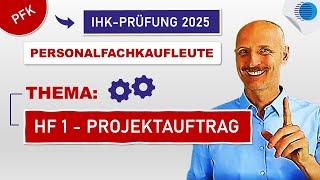 Personalfachkaufmann 2025: Projektauftrag im HF 1