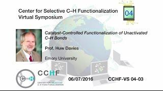 CCHF VS 4.3 | Prof. Davies: Catalyst-Controlled Functionalization of Unactivated C–H Bonds