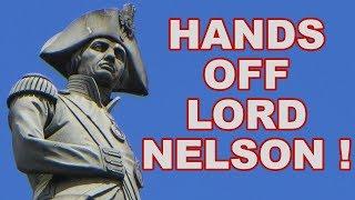  Hands off Lord Horatio Nelson! 