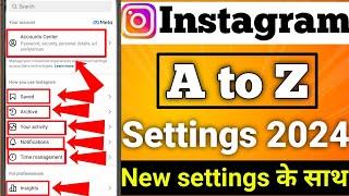 Instagram ki Sabhi A To Z Settings 2024  | All Instagram Settings In Hindi | Instagram All Settings