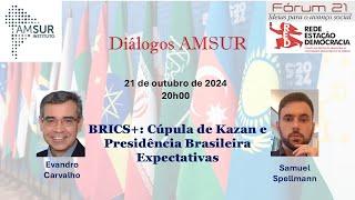 BRICS+: Cúpula de Kazan e Presidência Brasileira -  Expectativas