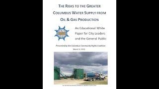 GrassRoot Ohio -Risks to the Greater Columbus Water Supply from Oil & Gas Production -White Paper