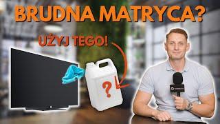 Jak NA MOKRO wyczyścić matrycę QD-OLED (a także LCD, QLED, OLED)?