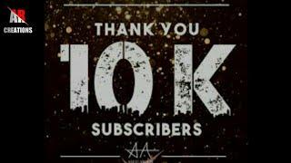 10k Subscribe Special | 10k subscribe status