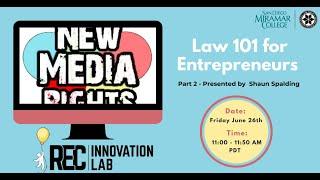 Law 101 for Entrepreneurs with New Media Rights with Shaun Spalding