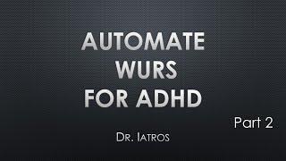 Automatically Score a WURS for ADHD part 2 - Set Up Your Spreadsheet